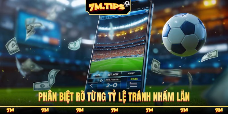 Phân biệt rõ từng tỷ lệ tránh nhầm lẫn